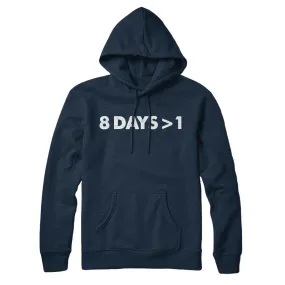 8 Days > 1 Hoodie