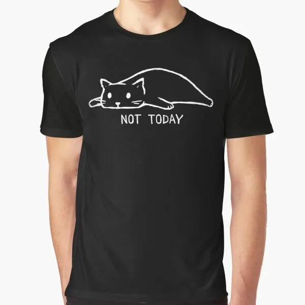 "Not Today" Lazy Cat Graphic T-Shirt