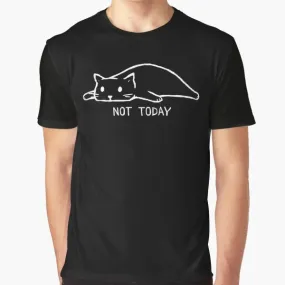 "Not Today" Lazy Cat Graphic T-Shirt