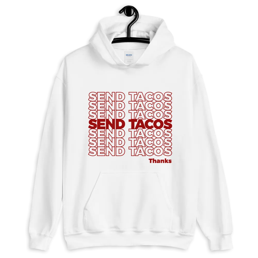 Send Tacos Hoodie